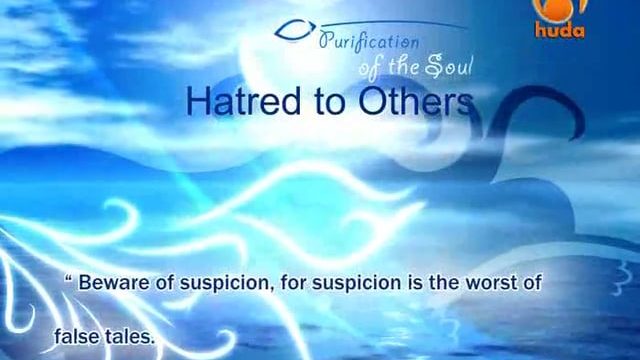 Purification of the Soul – Hatred to Others (1) – Abu Abdissalaam