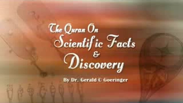 Quran On Scientific Facts and Discovery Dr Gerald Goeringer